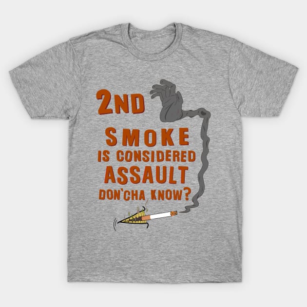 2nd Hand Smoke T-Shirt by CivicMonsterDesigns